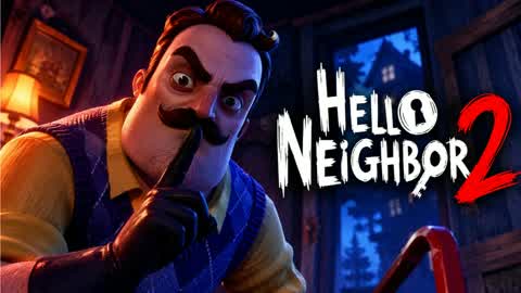 HELLO NEIGHBOR 2 [HORROR]FSLKDFSE