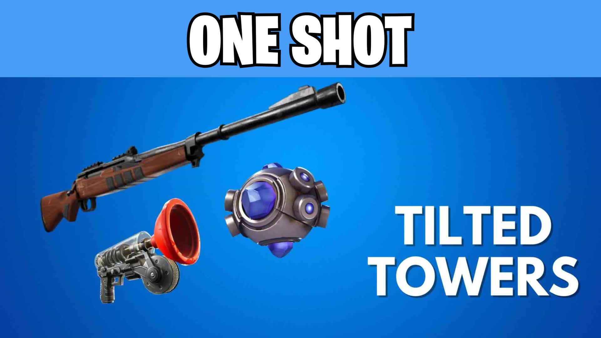 ONE SHOT - TILTED TOWERS FFA 🎯