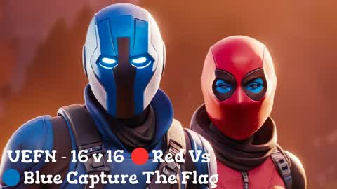 UEFN - 16 v 16 🔴Red Vs 🔵Blue CTF 🚩