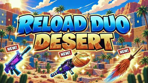RELOAD DESERT DUOs