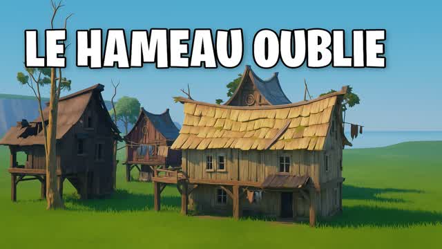 Capture 1 â Le Hameau OubliĂ© đïž