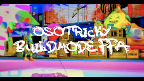 OSOTRICKY | BUILD MODE FFA