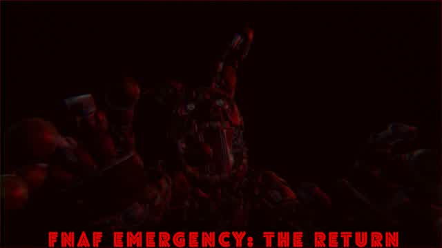 🚨FNAF EMERGENCY: THE RETURN🚨