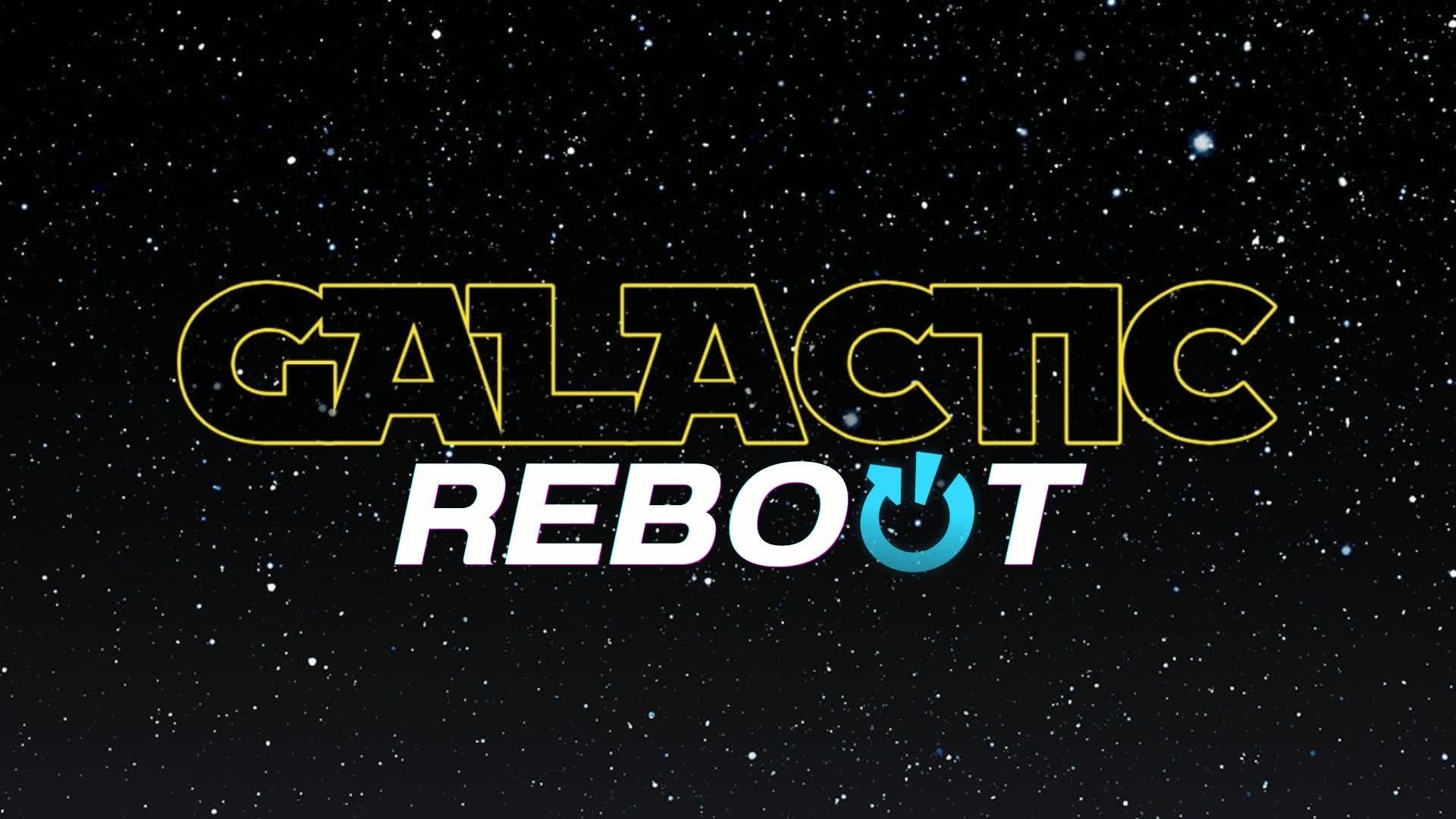 Star Wars: Galatic Reboot