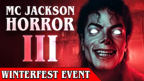 MC JACKSON 3 [HORROR]