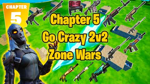 Chapter 5 Go Crazy 2v2 Zone Wars 🌀