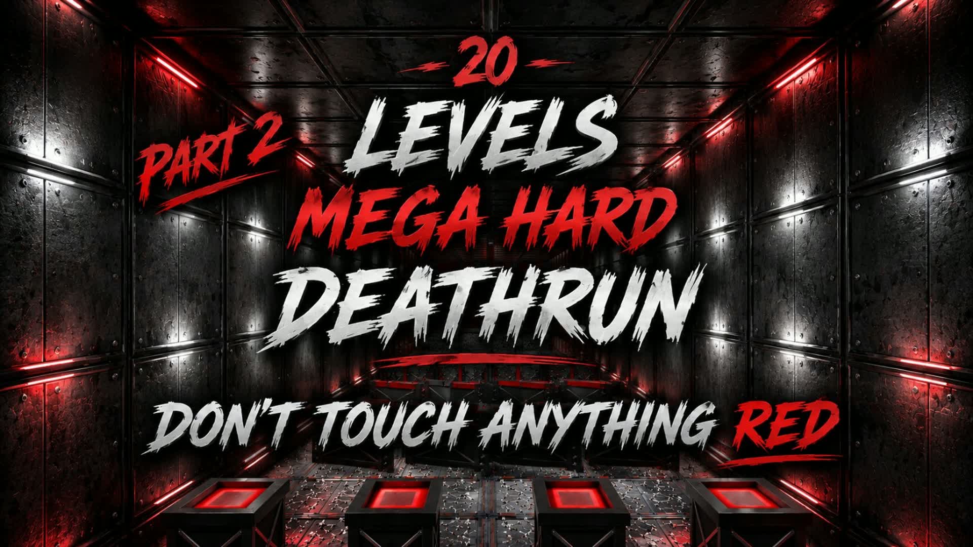 MEGA HARD 20 LEVEL DEATHRUN