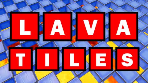 Lava Tiles - Free For All