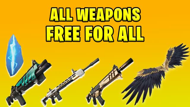 [NEW] ALL WEAPONS - FREE FOR ALL