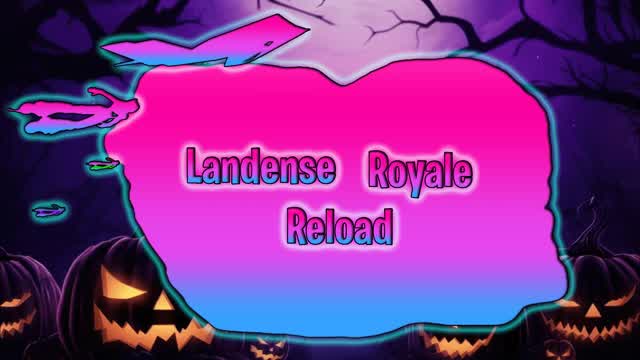 Landense Reload Royale SEASON 1 V1.30🎃
