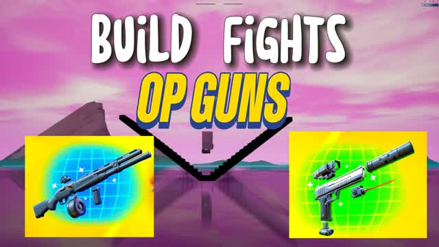 📝Build fights OP GUNS!!