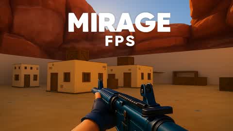 MIRAGE FPS