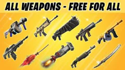 ALL WEAPONS - FREE FOR ALL