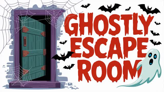 GHOSTLY ESCAPE ROOM