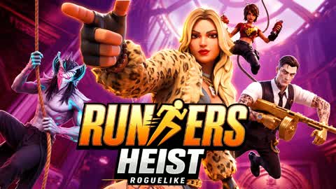RUNNERS HEIST