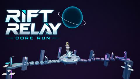 RIFT RELAY: CORE RUN