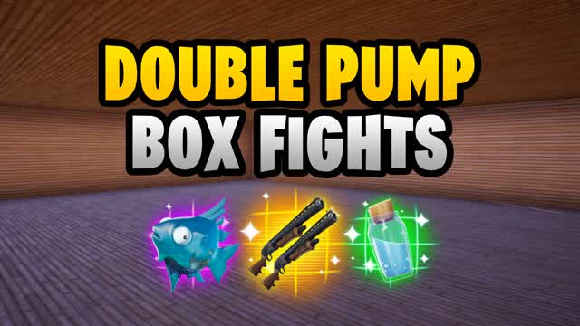 DOUBLE PUMP BOXFIGHTS