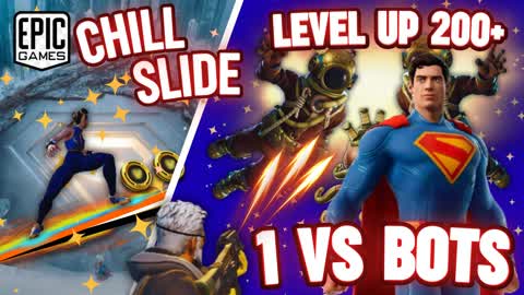 CHILL SLIDE AND 1 VS BOTS V.2