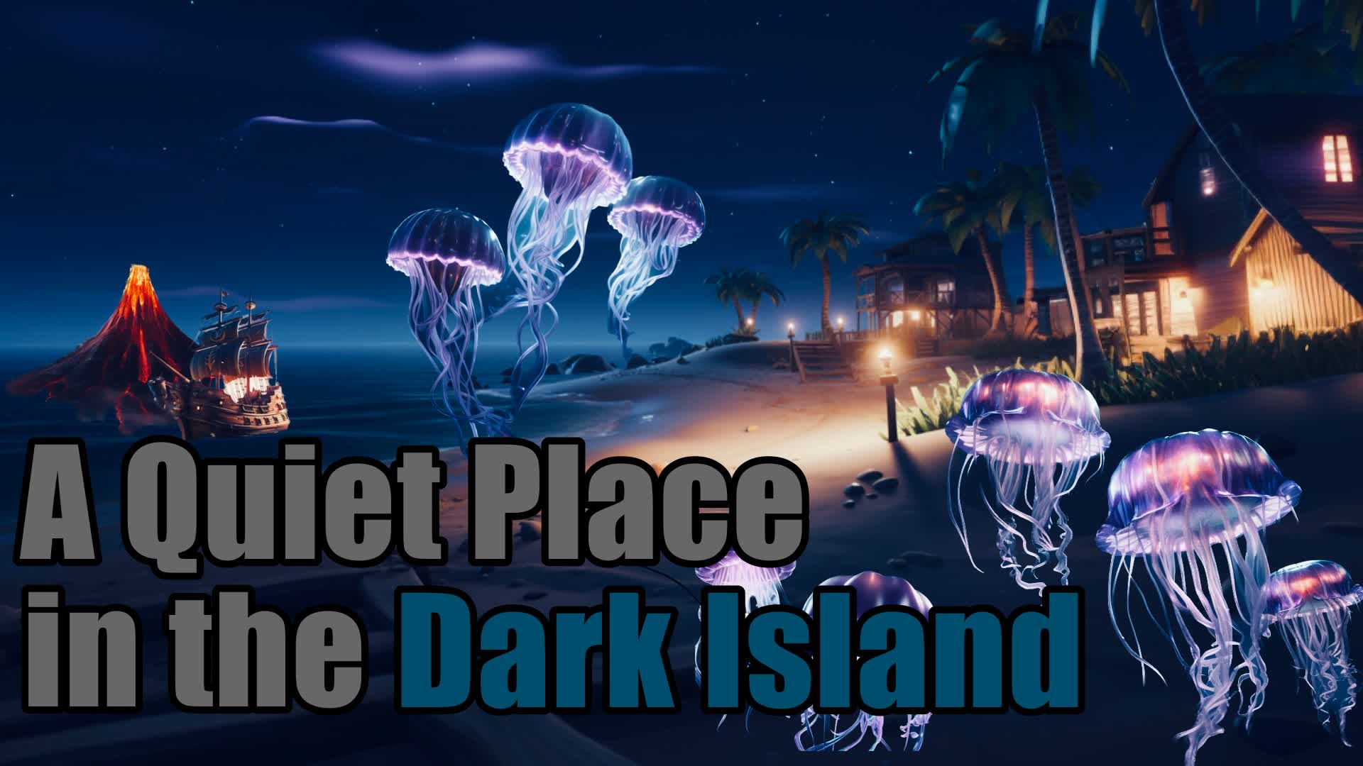 A Quiet Place in the Dark Island 603213983123 من ابتكار takuro Fortnite