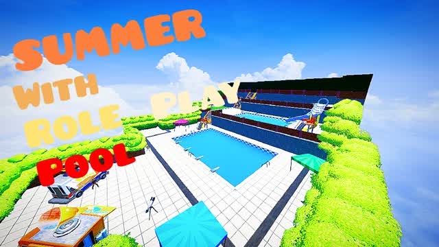 ☀️SUMMER WITH ROLE PLAY POOL🏊