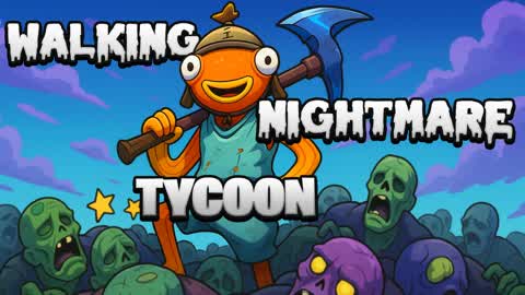 Walking Nightmare Tycoon