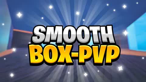 SMOOTH BOX-PVP