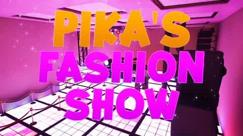 Pika's FashionShow