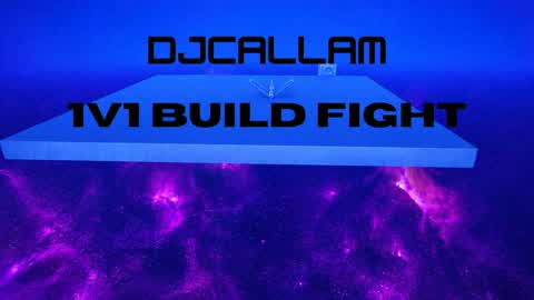 DJCallam 1v1 Build fight