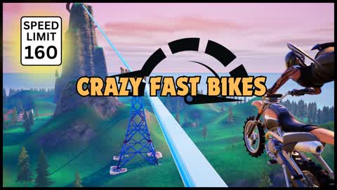CRAZY FAST BIKES