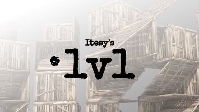 Itesy's 1v1