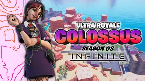 🌸Ultra Royale - Colossus | Season 03🌸