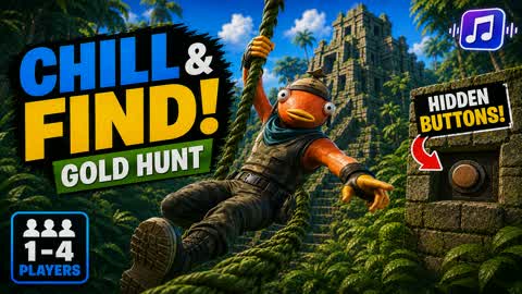 Chill And Find! (GOLDHUNT)
