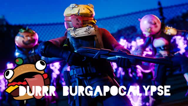 Durrr BurgApocalypse