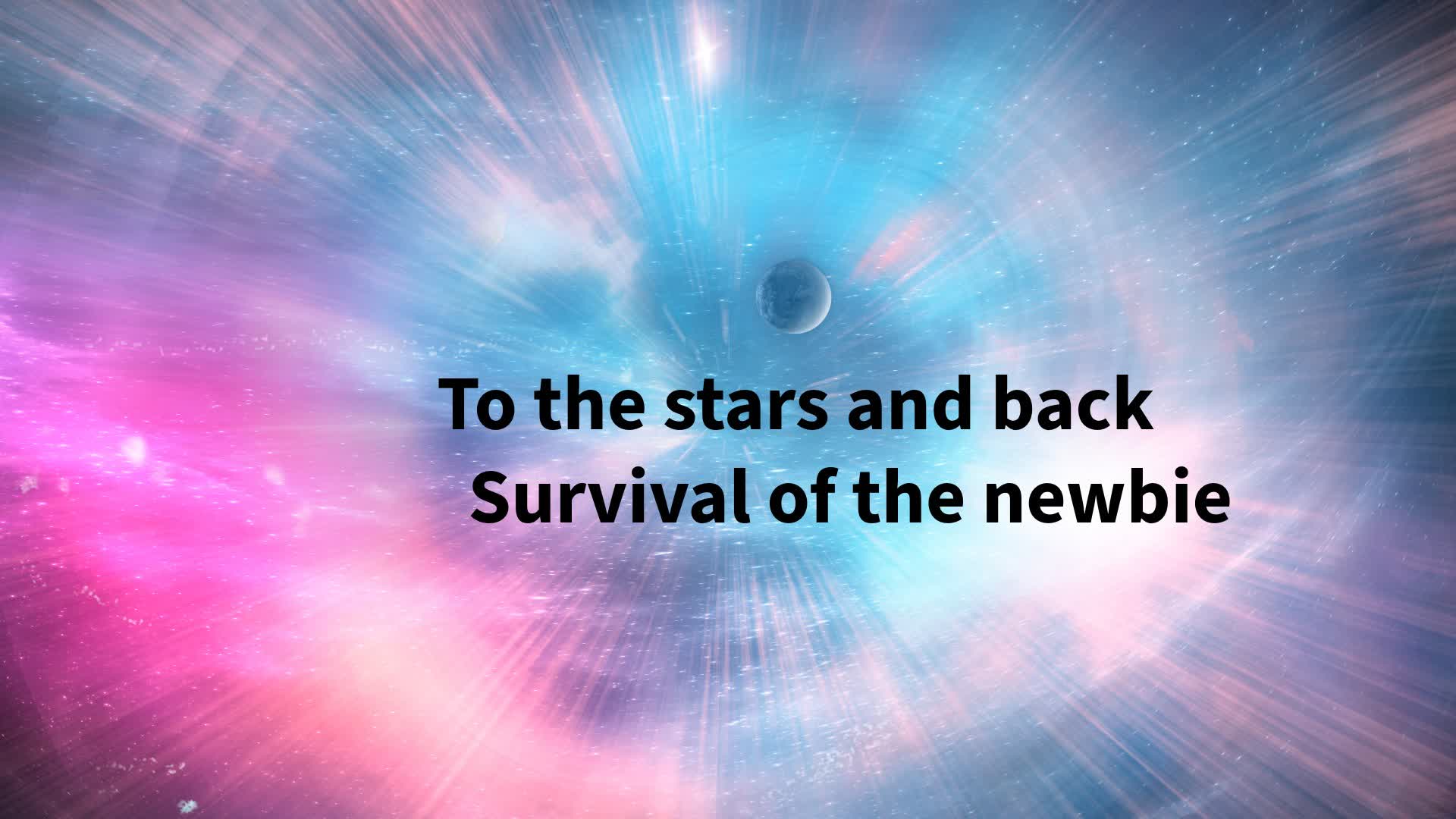 新規プレイヤーのサバイバル、星へ飛び立つ