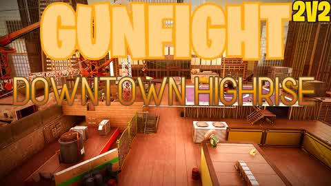 Gunfight - Downtown HighRise