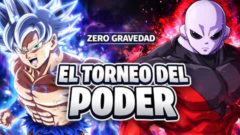 EL TORNEO DEL PODER ZERO GRAVEDAD
