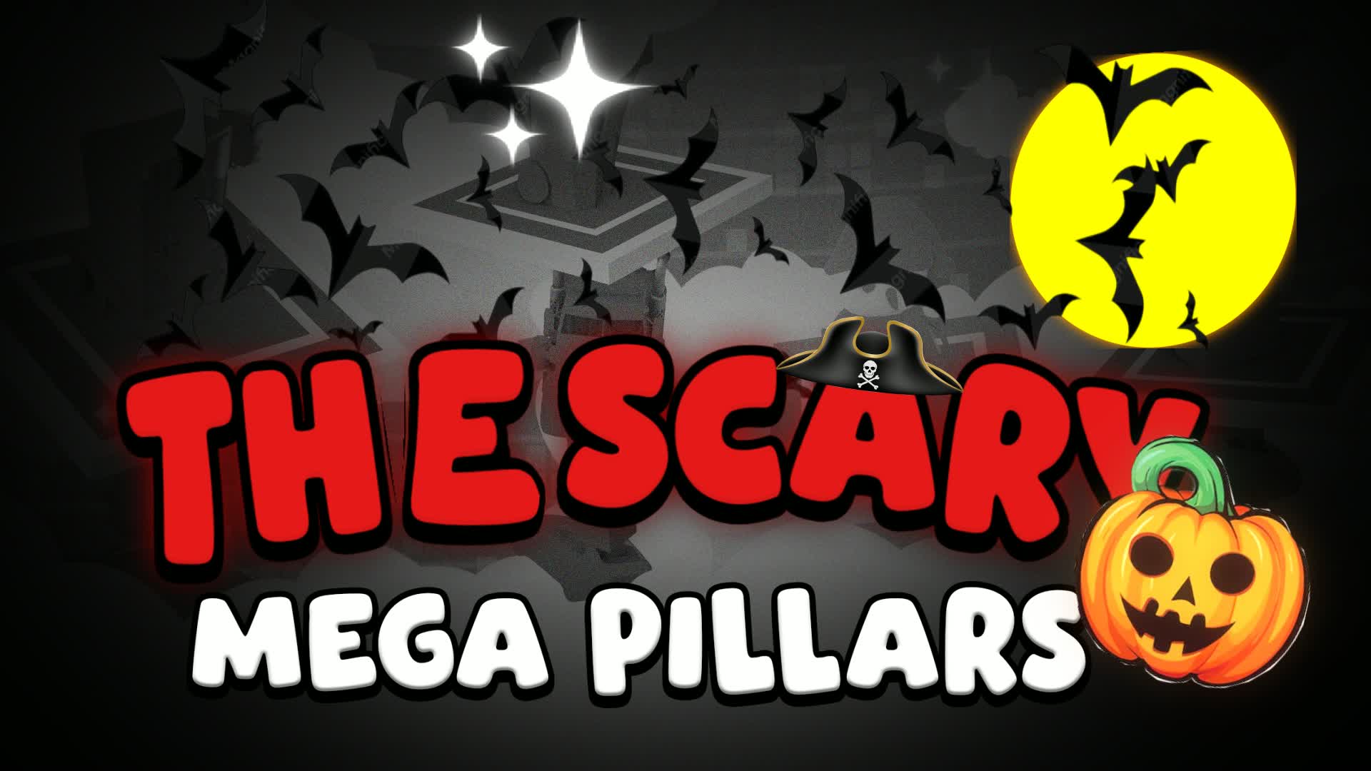 🎃 〃THE SCARY MEGA PILLARD