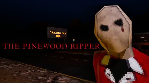 The Pinewood Ripper [HORROR]