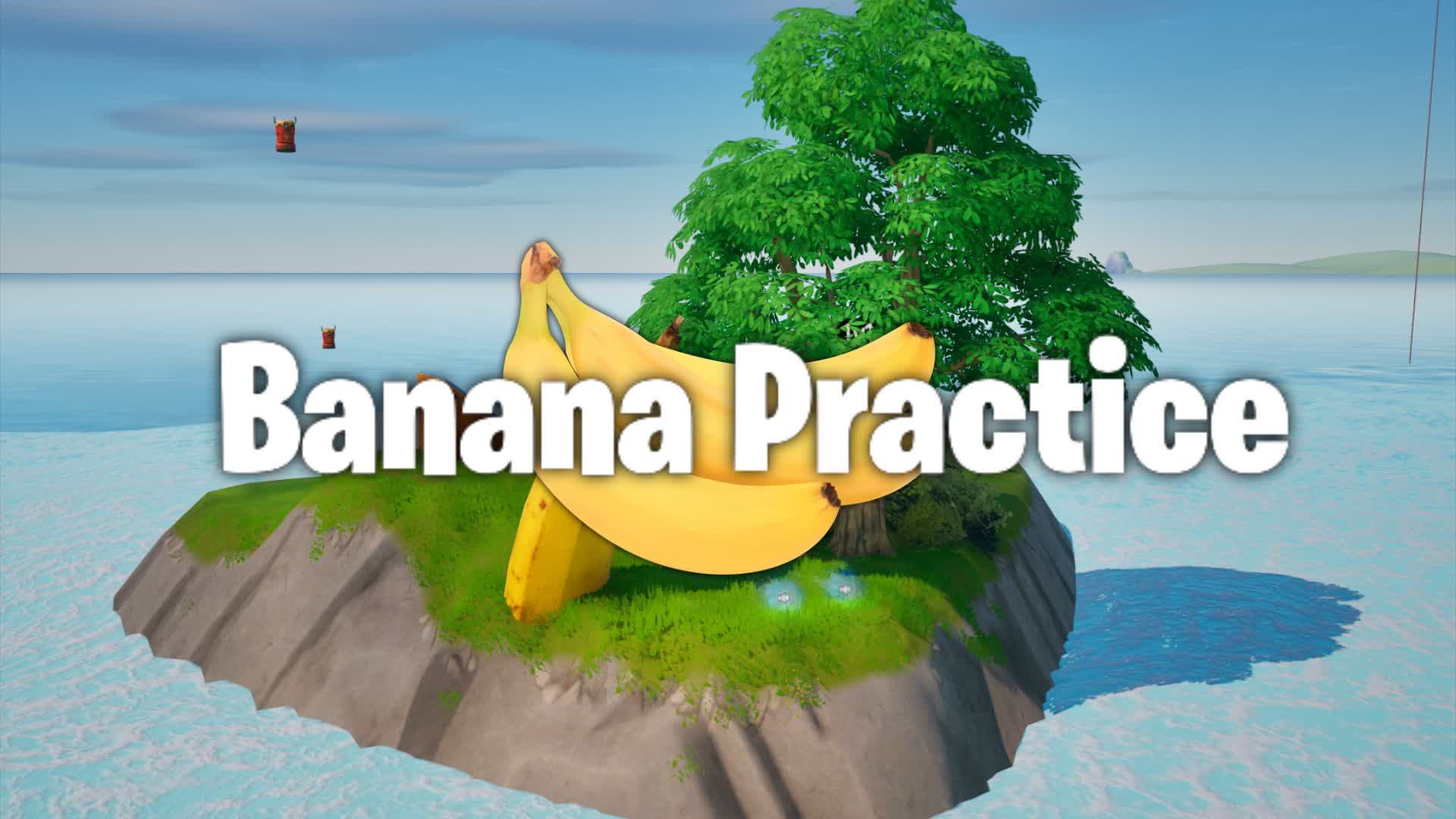 Banana Practice 7255-3447-0819 by cleanuser - Fortnite Creative Map ...