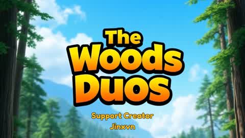 The Woods - Duos