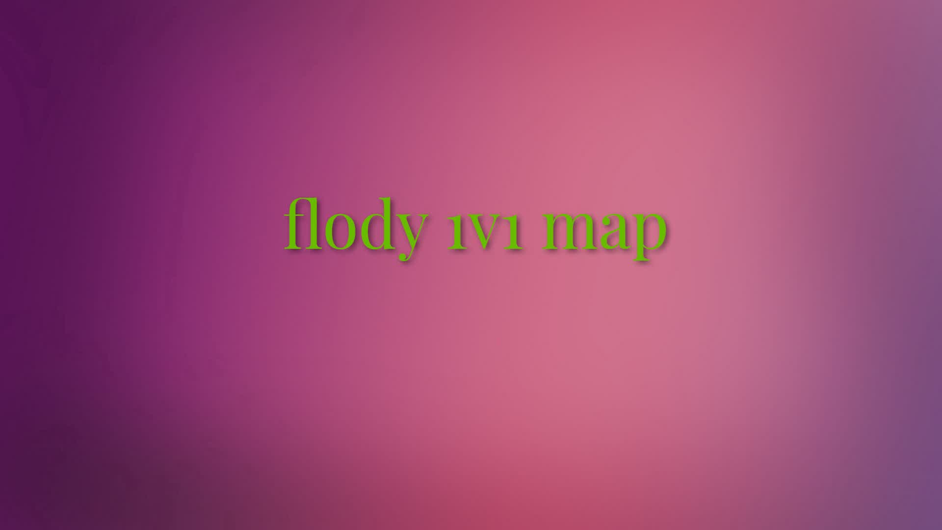 flody 1v1 map