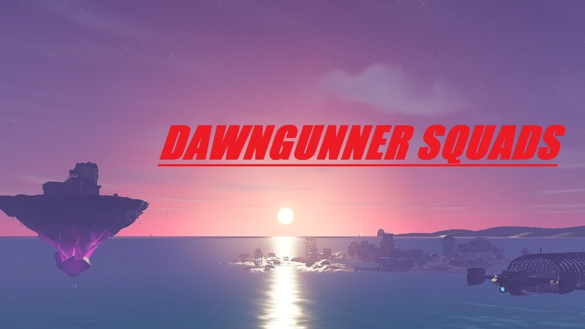 Dawn Gunner SQUADS