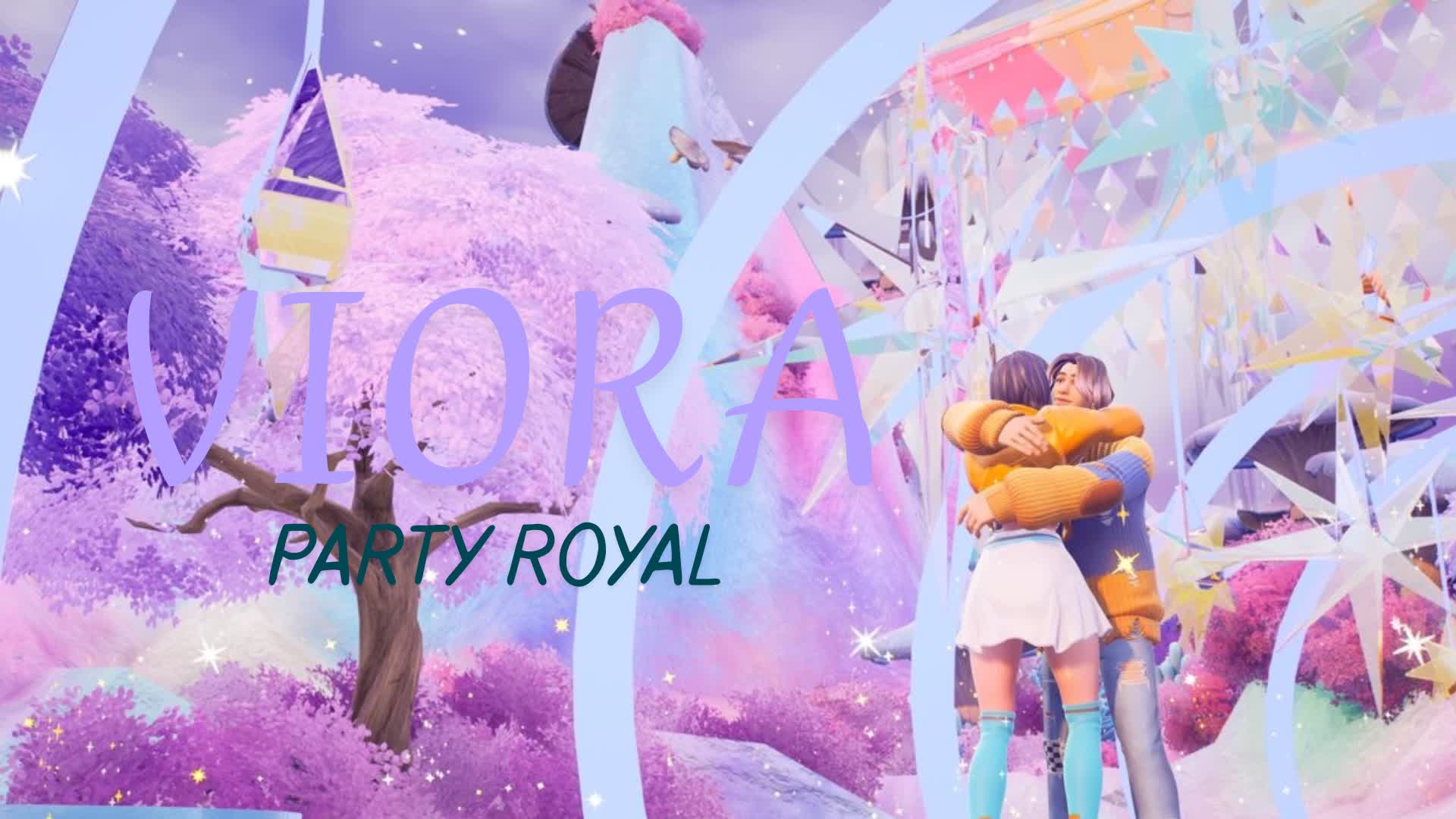 PARTY ROYAL VIORA