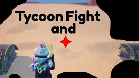 🪙 Tycoon and Fight 🗡️