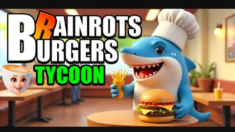 🍔Brainrots Burgers Tycoon🍔