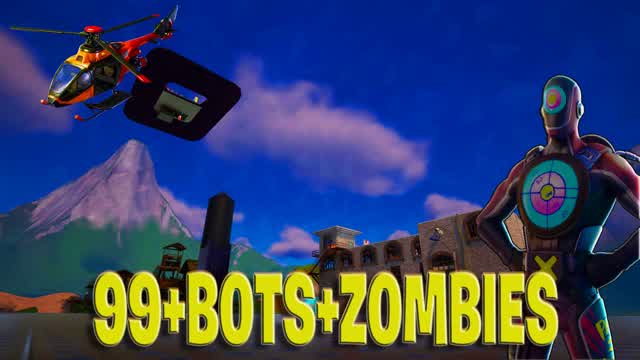 99 BOTS  &  Zombies
