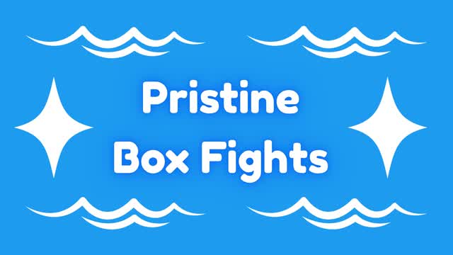 Pristine Box Fights