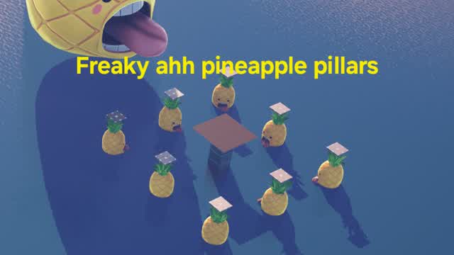 Freaky ahh pineapple pillars (New Loot)