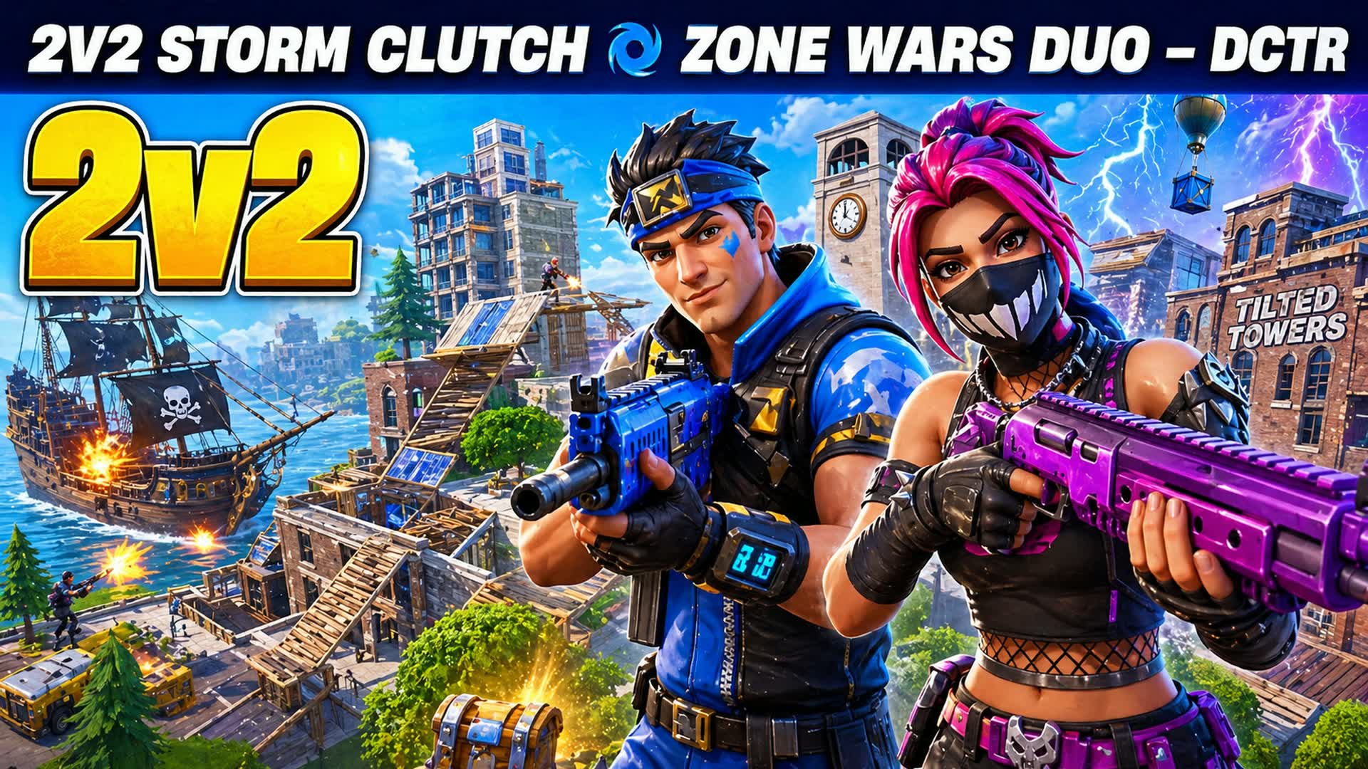 2V2 STORM CLUTCH 🌀 ZONE WARS DUO - DCTR