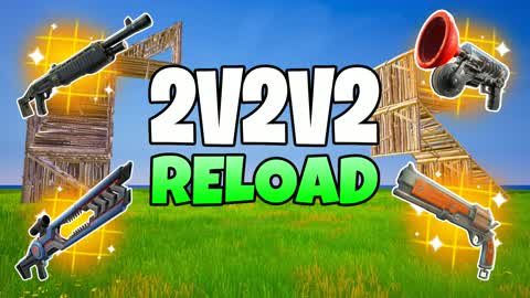 2v2 2v2v2 RELOAD